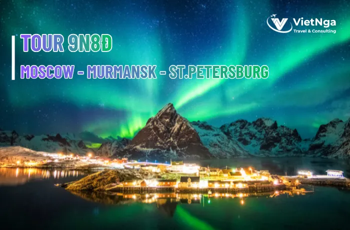 Tour 9N8Đ: Moscow - Murmansk - St.Petersburg